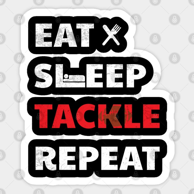 Eat Sleep Tackle Repeat Funny Football Gifts Sticker by lateefo